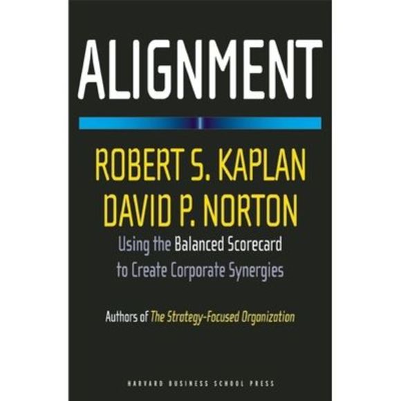 Alignment: Using the Balanced Scorecard to Create Corporate Synergies -- Robert - Picture 1 of 1